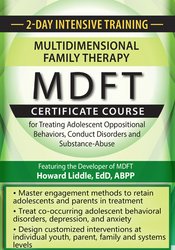 2-Day Intensive Training: Multidimensional Family Therapy (MDFT) Certificate Course 