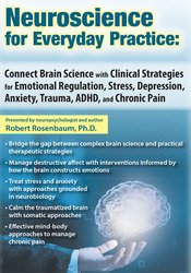 Neuroscience for Everyday Practice: