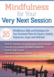 Mindfulness For Your Very Next Session: