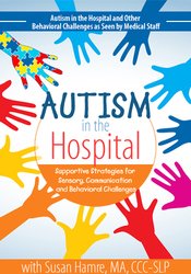 Autism in the Hospital: