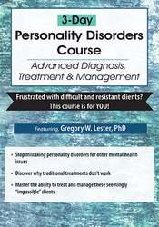 3-Day Personality Disorders Course: Advanced Diagnosis, Treatment, & Management