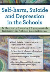 Self-Harm, Suicide and Depression in the Schools