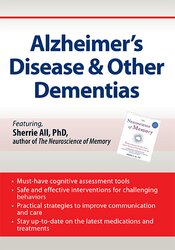 Alzheimer’s Disease & Other Dementias Certification Training