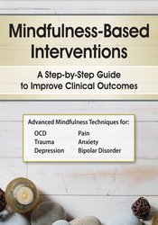 Mindfulness-Based Interventions: