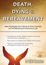 Death, Dying & Bereavement