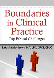 Boundaries in Clinical Practice: Top Ethical Challenges