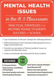Mental Health Issues in the K-5 Classroom