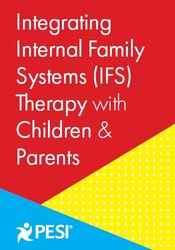 Internal Family Systems Therapy (IFS) with Children & Parents