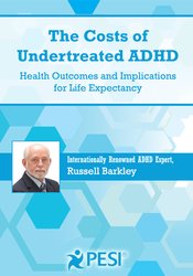 The Costs of Undertreated ADHD