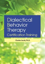 3-Day: Dialectical Behavior Therapy Certification Training