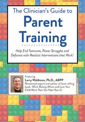 The Essential Guide to Parent Training