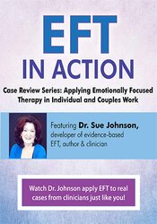 DISCONTINUED - EFT in Action: Case Review Series