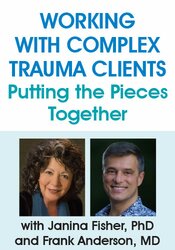 Working with Complex Trauma Clients