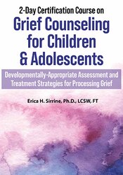 2-Day Certification Course on Grief Counseling for Children & Adolescents