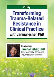 2-Day: Transforming Trauma-Related Resistance and Stuckness