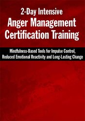 2-Day Intensive Anger Management Certification Training