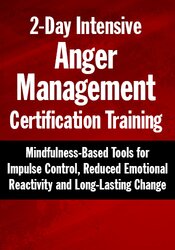 2-Day Intensive Anger Management Certification Training