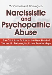 2-Day Intensive Training on Narcissistic and Psychopathic Abuse