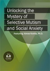 Unlocking the Mystery of Selective Mutism and Social Anxiety