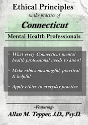Ethical Principles in the Practice of Connecticut Mental Health Professionals