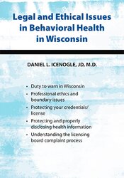 Legal and Ethical Issues in Behavioral Health in Wisconsin