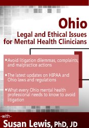 Ohio Legal & Ethical Issues for Mental Health Clinicians