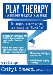 Play Therapy for Children, Adolescents and Adults