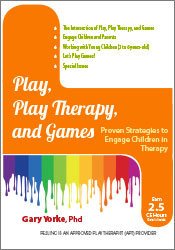 Play, Play Therapy, and Games: Engage Children in Therapy