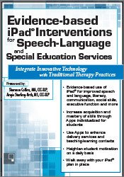 Evidence-based iPad® Interventions for Speech-Language & Special Education Services
