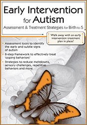 Early Intervention for Autism: Assessment & Treatment Strategies for Birth to 5