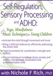 Self-Regulation, Sensory Processing and ADHD