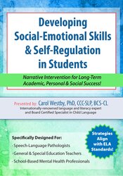 Developing Social-Emotional Skills & Self-Regulation in Students