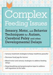 Complex Feeding Issues: