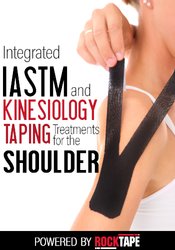 Integrated IASTM and Kinesiology Taping Treatments for the Shoulder