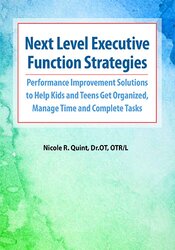 Next Level Executive Function Strategies: