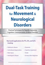 Dual Task Training for Neurological Disorders: