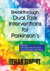 Breakthrough Dual Task Interventions for Parkinson’s