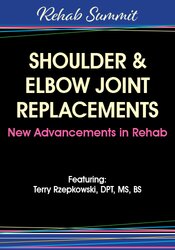 Shoulder & Elbow Joint Replacements – New Advancements in Rehab