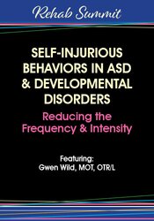 Self-Injurious Behaviors in ASD & Developmental Disorders: Reducing the Frequency & Intensity