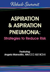 Aspiration & Aspiration Pneumonia: Strategies to Reduce Risk