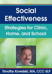 Social Effectiveness: Strategies for Clinic, Home, and School