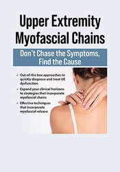 Upper Extremity Myofascial Chains