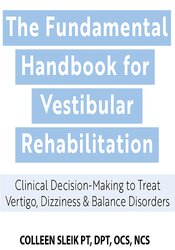 The Fundamental Handbook for Vestibular Rehabilitation