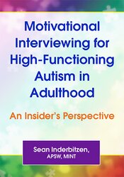 Motivational Interviewing for High-Functioning Autism in Adulthood