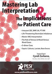 Mastering Lab Interpretation & The Implications for Patient Care