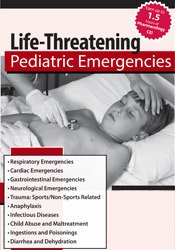 Life-Threatening Pediatric Emergencies
