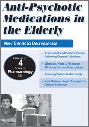 Anti-Psychotic Medications in the Elderly