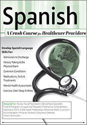 Spanish: A Crash Course for Healthcare Providers
