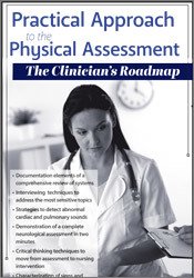Practical Approach to the Physical Assessment: The Clinician's Roadmap