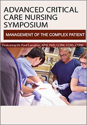Advanced Critical Care Nursing Symposium: Management of the Complex Patient